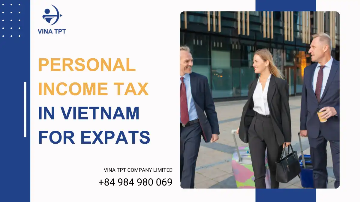 PERSONAL INCOME TAX IN VIETNAM FOR EXPATS