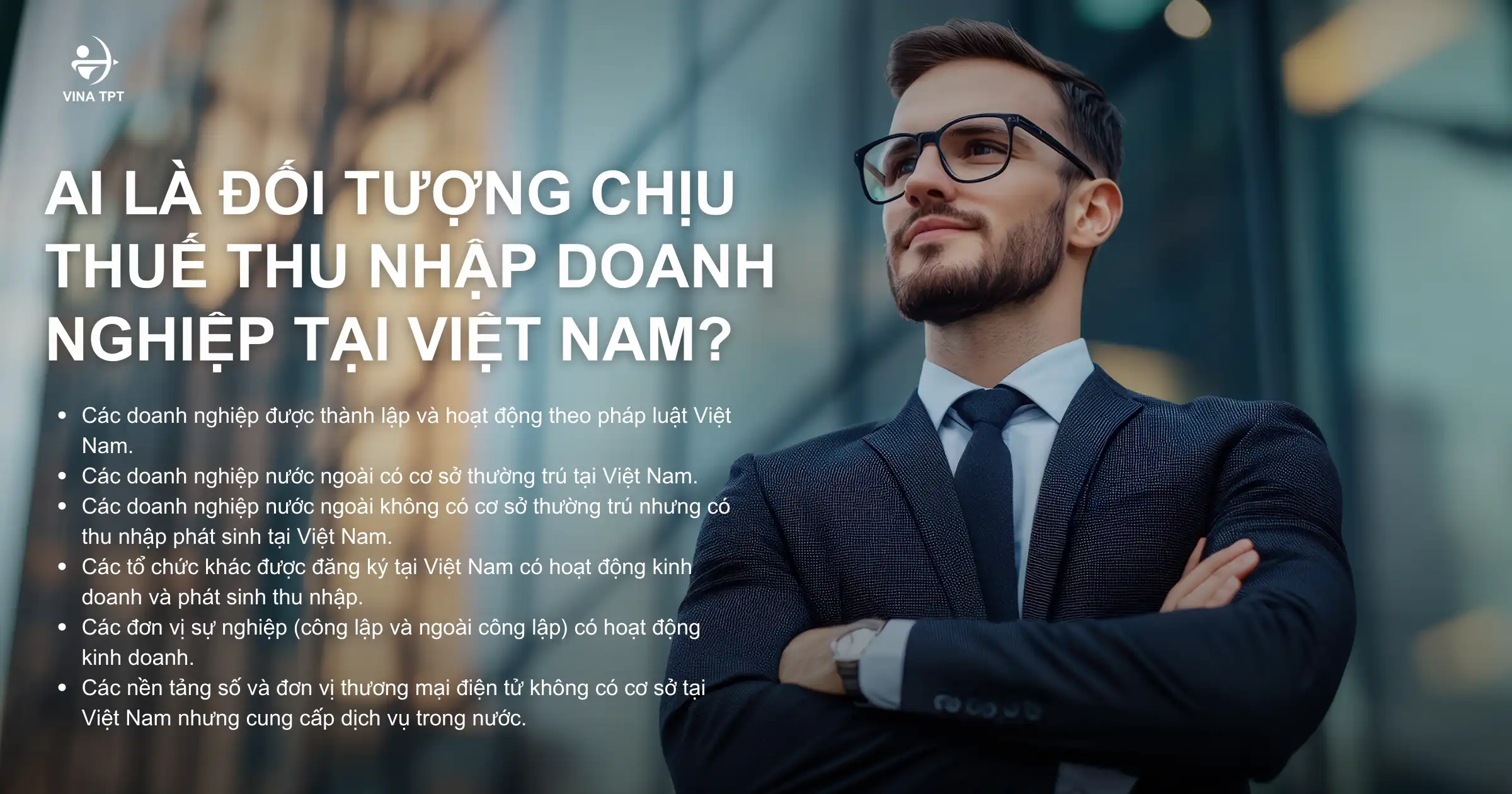 Đối tượng chịu thuế TNDN tại Việt Nam