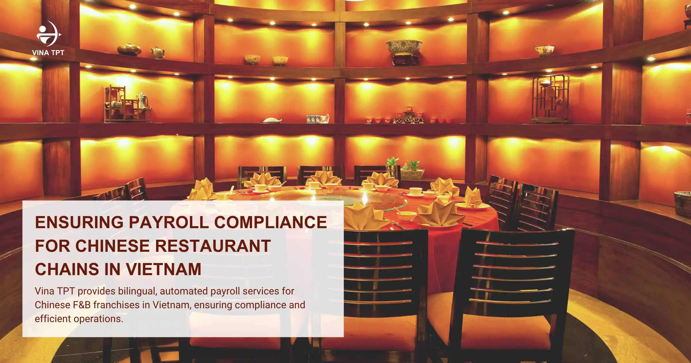 Ensuring Payroll Compliance for Chinese Restaurant Chains in Vietnam-VTPT (2)
