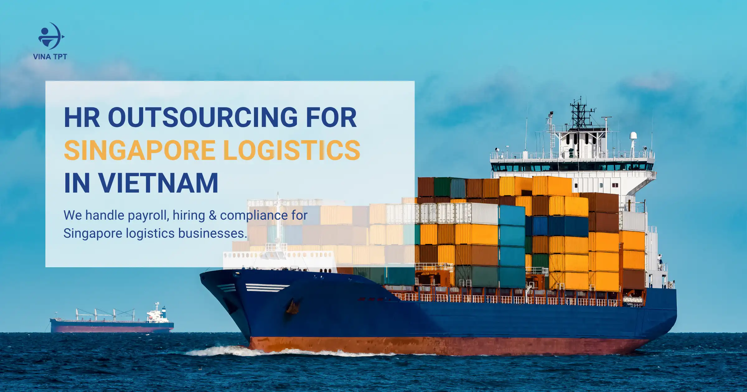 alt="HR outsourcing services for Singapore logistics companies operating in Vietnam"