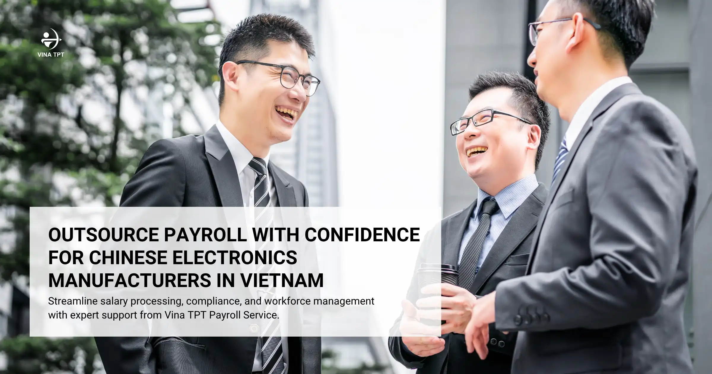 payroll-workforce-management-for-chinese-electronics-companies