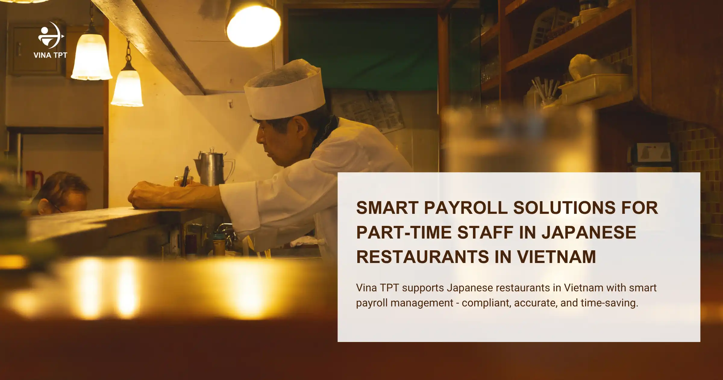 Smart Payroll Solutions for Part-Time Staff in Japanese Restaurants in Vietnam-VTPT (2)