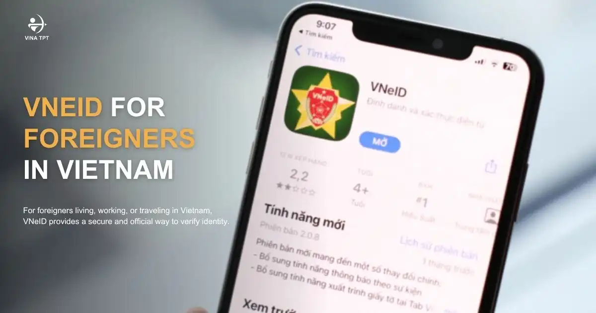 VNeID for Foreigners in Vietnam
