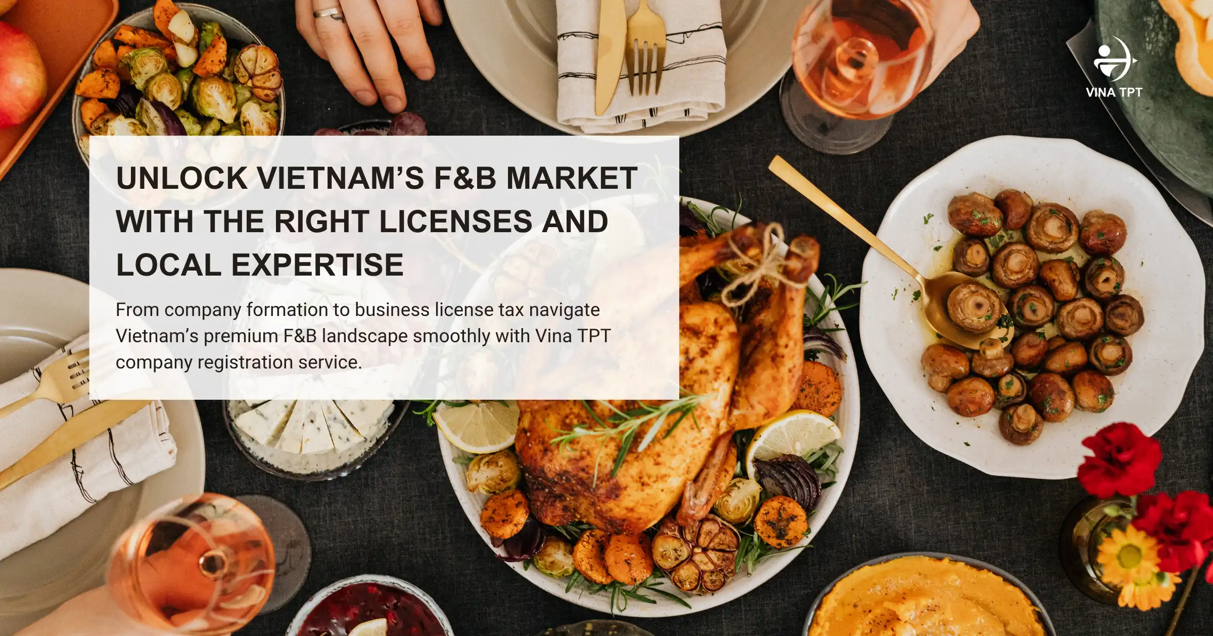 Understanding Vietnam’s licensing requirements for premium F&B concepts from America