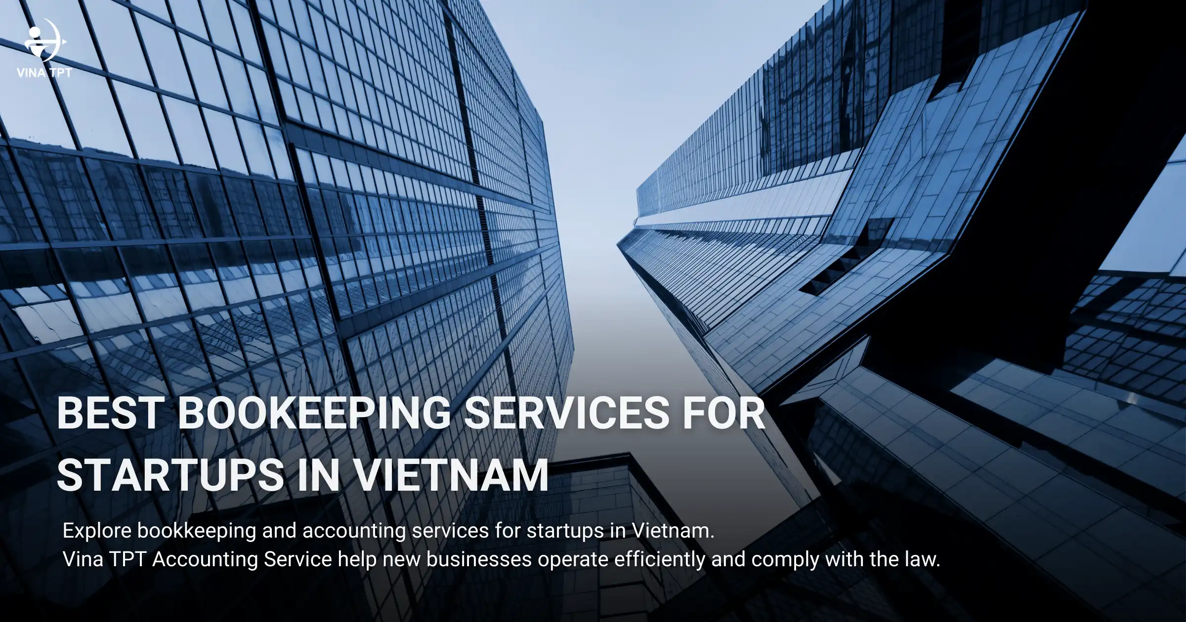 Best-Bookeeping-Services-for-Startups-in-Vietnam-Vina-TPT