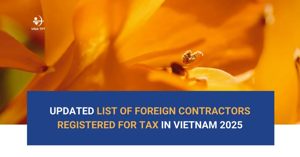 List of foreign contractors registered for tax in Vietnam including Google, Meta and Microsoft
