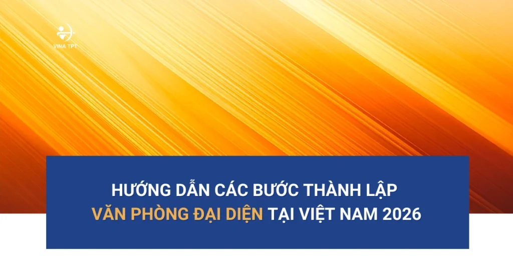 hướng-dẫn-thành-lập-văn-phòng-đại-diện-vina-tpt