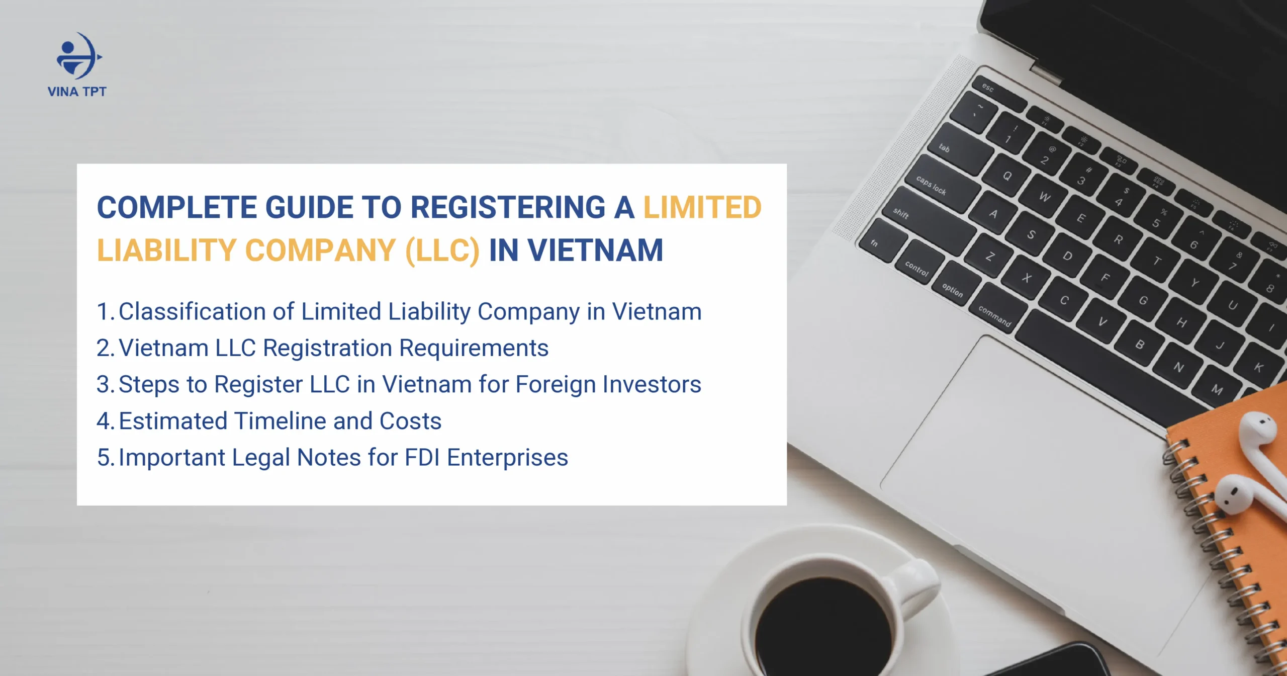 Vietnam LLC Registration Requirements: A Complete Guide for Investor