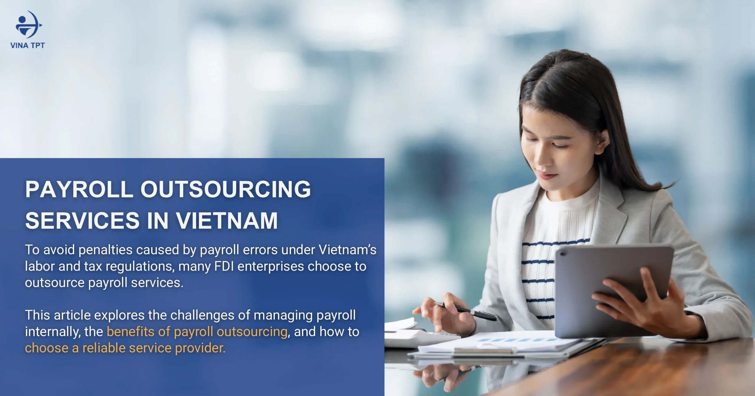 payroll-outsourcing-services-in-vietnam-benefits-for-fdi-enterprises-and-how-to-choose-a-reliable-provider