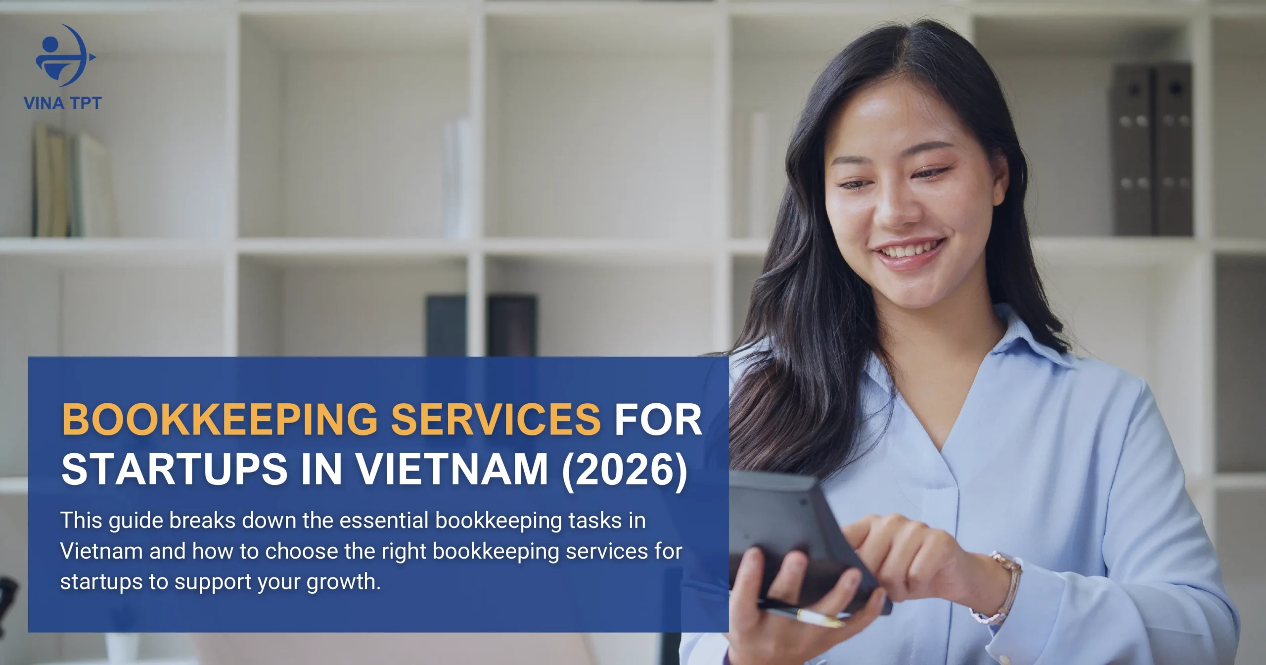 bookkeeping-services-for-startups-in-vietnam-7-essential-tasks-every-founder-must-know