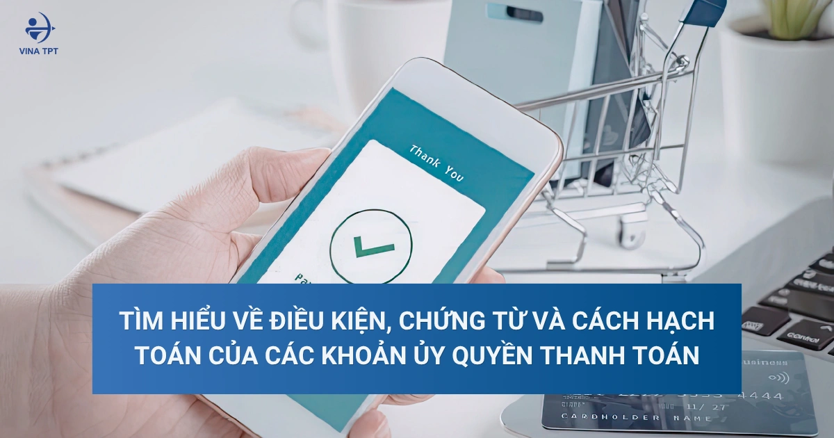 điều-kiện-ủy-quyền-thanh-toán