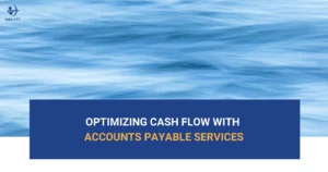 optimizing-cash-flow-with-accounts-payable-outsourcing-services