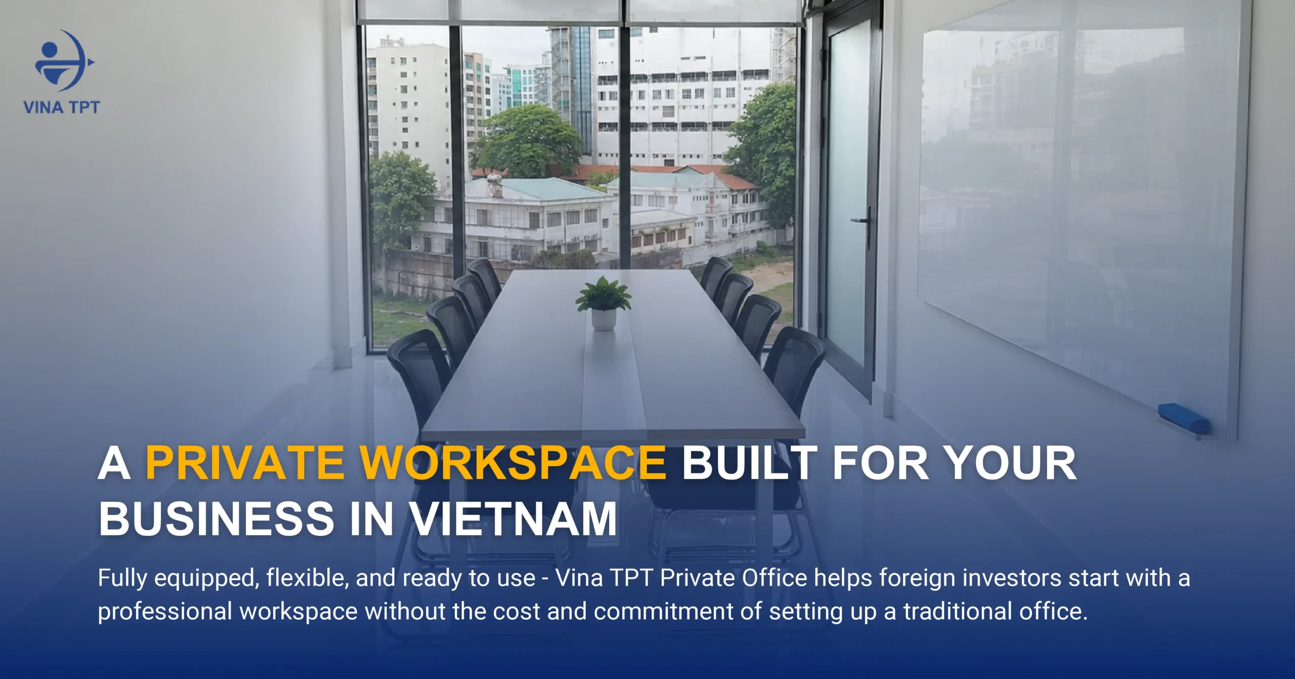 Private-Office-for-Foreign-Investors-in-Vietnam