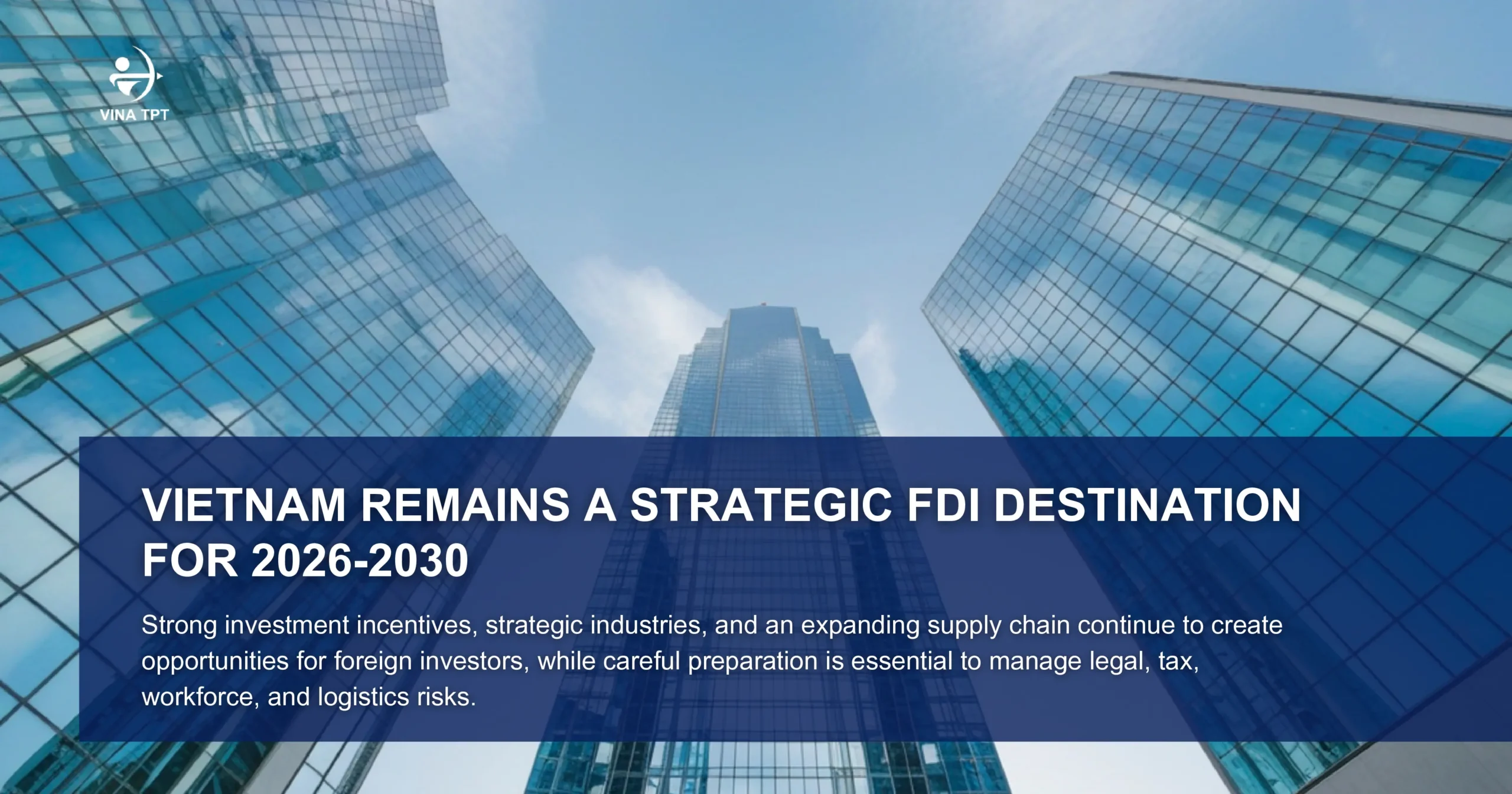 invest-in-vietnam-2026-2030-opportunities-risks