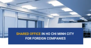 Shared-Office-Ho-Chi-Minh-City-Vina-TPT-Workspace-for-Foreign-Companies