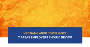 Vietnam Labor Compliance